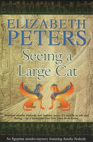 Seeing a Large Cat (2015) by Elizabeth Peters
