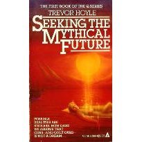 Seek Mythical Future (1982) by Trevor Hoyle