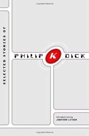Selected Stories (2002) by Philip K. Dick