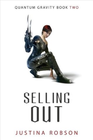 Selling Out (2007) by Justina Robson