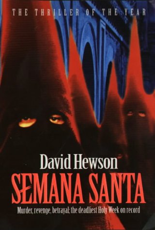 Semana Santa (1996) by David Hewson