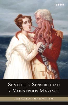 Sentido y sensibilidad y monstruos marinos (2009) by Ben H. Winters