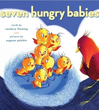 Seven Hungry Babies (2010) by Candace Fleming