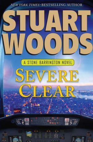 Severe Clear (2012) by Stuart Woods