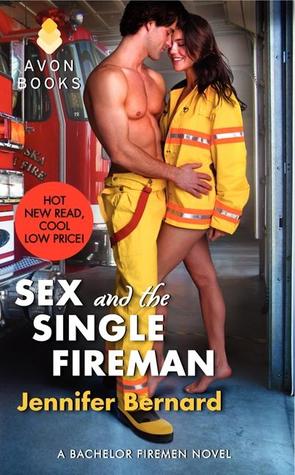 Sex and the Single Fireman (2013) by Jennifer Bernard