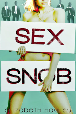 Sex Snob (2000) by Elizabeth Hayley