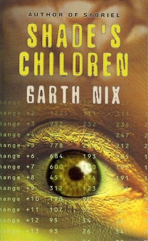 Shade's Children (1998) by Garth Nix