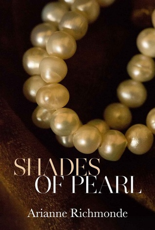 Shades of Pearl (2000) by Arianne Richmonde