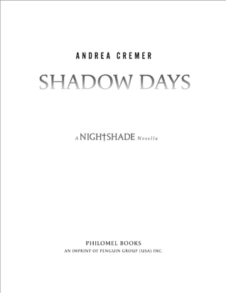 Shadow Days (2010) by Andrea Cremer
