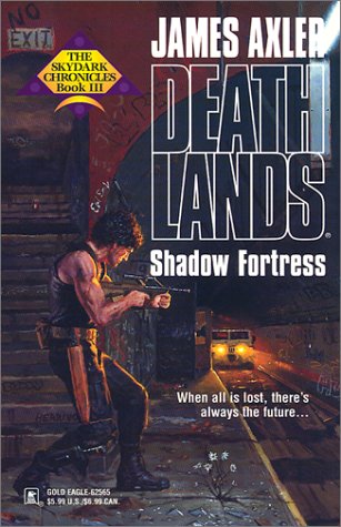 Shadow Fortress (The Skydark Chronicles, #3) (2001)