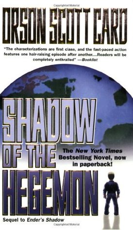 Shadow of the Hegemon (2001) by Orson Scott Card