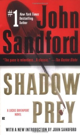 Shadow Prey (2006) by John Sandford