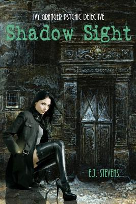 Shadow Sight (2012) by E.J. Stevens