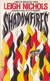 Shadowfires (1987) by Dean Koontz