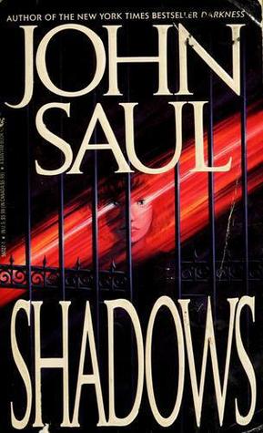 Shadows (1993) by John Saul