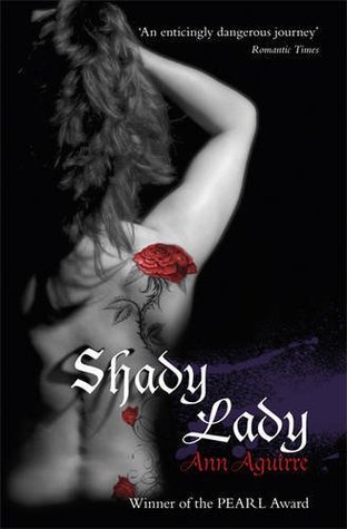 Shady Lady (2011) by Ann Aguirre