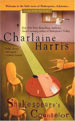 Shakespeare's Counselor (2005) by Charlaine Harris