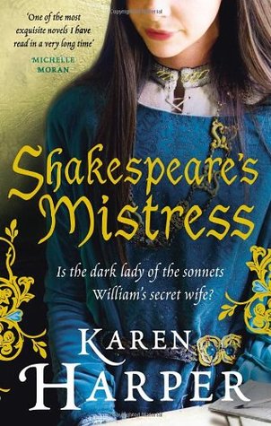 Shakespeare's Mistress (2011) by Karen Harper