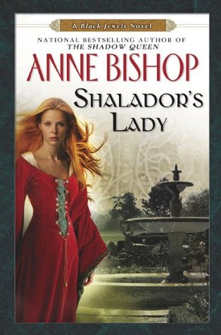 Shalador's Lady (2010) by Anne Bishop