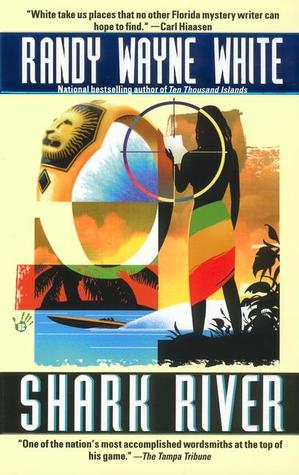 Shark River (2002) by Randy Wayne White