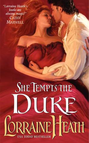 She Tempts the Duke (2012) by Lorraine Heath