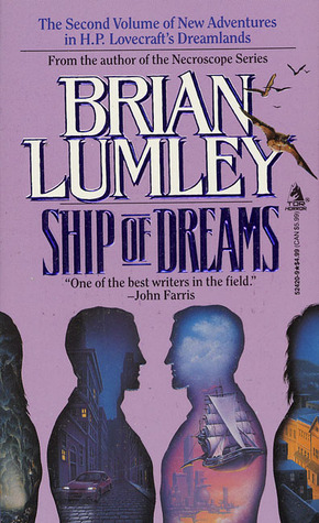 Ship of Dreams (1994) by Brian Lumley