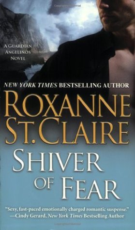 Shiver of Fear (2011) by Roxanne St. Claire