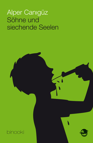 Söhne und siechende Seelen (2012) by Alper Canıgüz