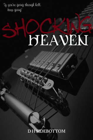 Shocking Heaven (2000) by D.H. Sidebottom