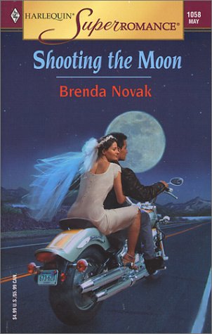 Shooting the Moon (2002) by Brenda Novak