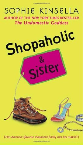 Shopaholic and Sister (2006) by Sophie Kinsella