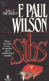 Sibs (1994) by F. Paul Wilson