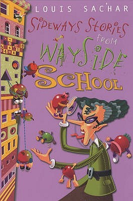 Sideways Stories from Wayside School (2004) by Louis Sachar