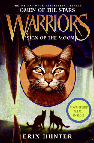 Sign of the Moon (2011) by Erin Hunter