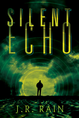 Silent Echo (2013) by J.R. Rain