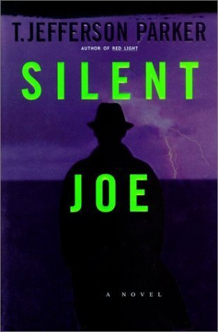 Silent Joe (2001) by T. Jefferson Parker
