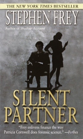 Silent Partner (2004) by Stephen W. Frey