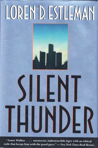 Silent Thunder (1989) by Loren D. Estleman