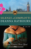 Silenzi e complotti (2012) by Deanna Raybourn