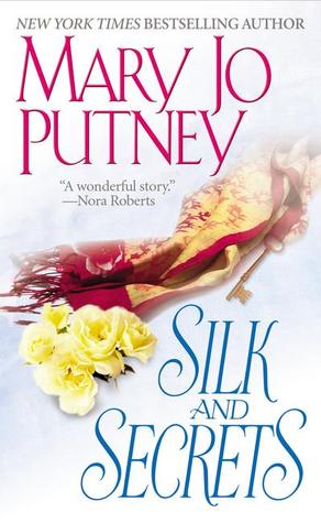 Silk and Secrets (2001) by Mary Jo Putney