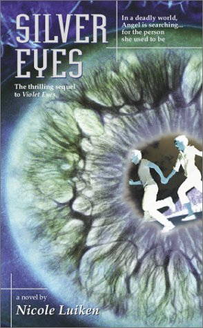 Silver Eyes (2001) by Nicole Luiken