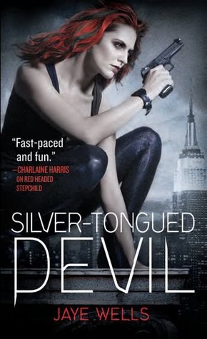 Silver-Tongued Devil (2012) by Jaye Wells