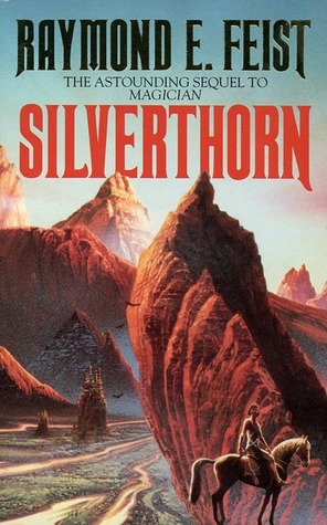 Silverthorn (1986) by Raymond E. Feist