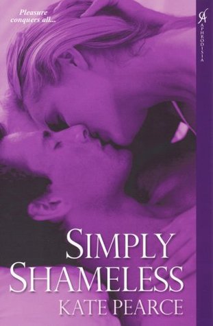 Simply Shameless (2009) by Kate Pearce
