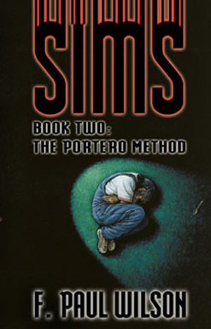 Sims Book 2: The Portero Method (2015) by F. Paul Wilson