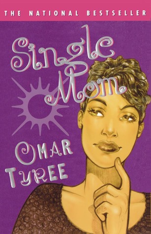 Single Mom (1999) by Omar Tyree