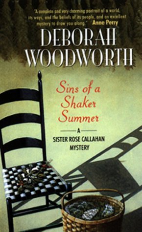 Sins of a Shaker Summer (1999) by Deborah Woodworth