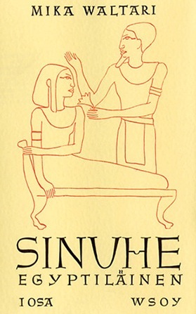 Sinuhe egyptiläinen - Osa I (1945) by Mika Waltari