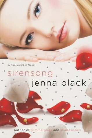 Sirensong (2011) by Jenna Black