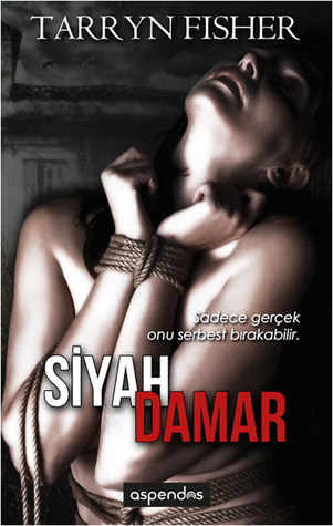Siyah Damar (2014) by Tarryn Fisher